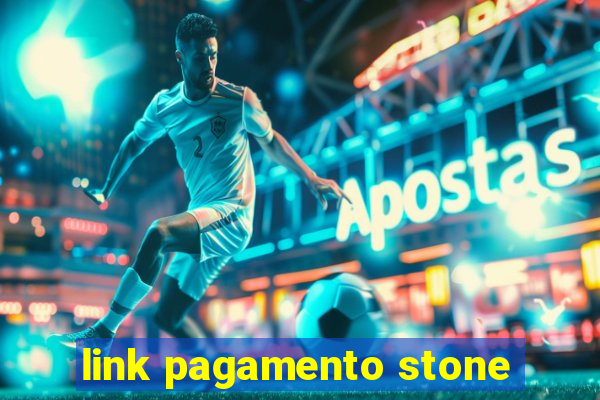 link pagamento stone